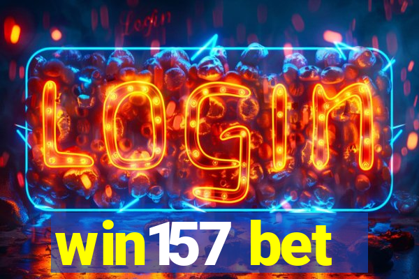 win157 bet